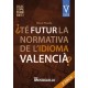 ¿Té futur la normativa de l'idioma valencià?